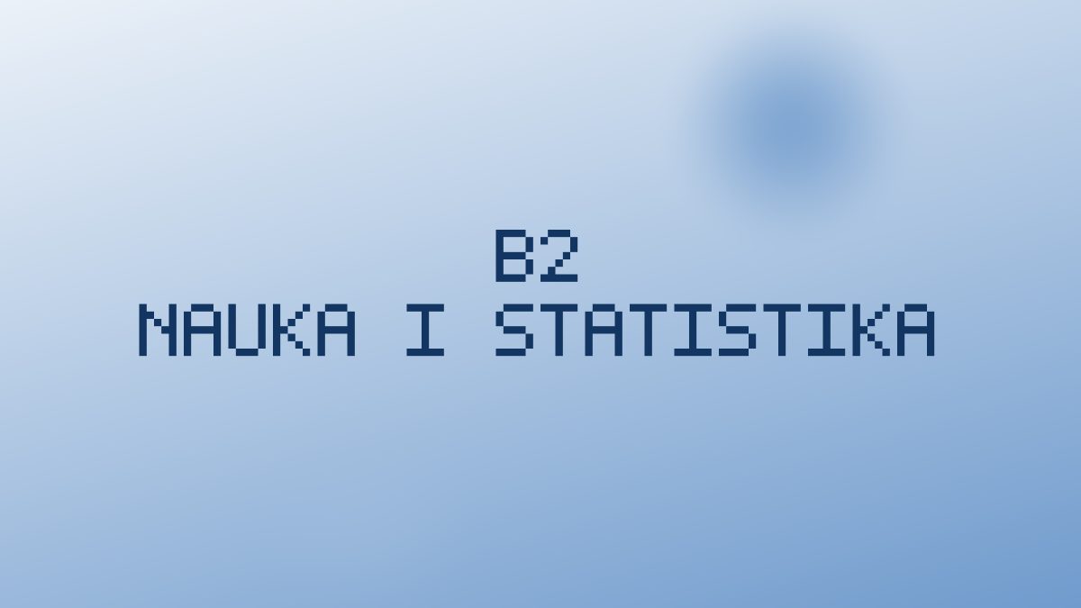Cover illustration for the B2 practice unit „Science & statistics: with two, about three, out of five“